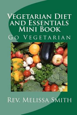 Book cover for Vegetarian Diet and Essentials Mini Book