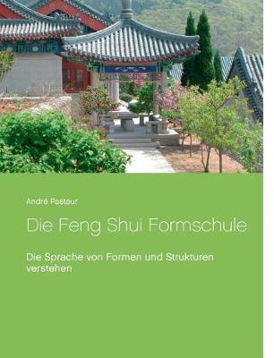 Book cover for Die Feng Shui Formschule