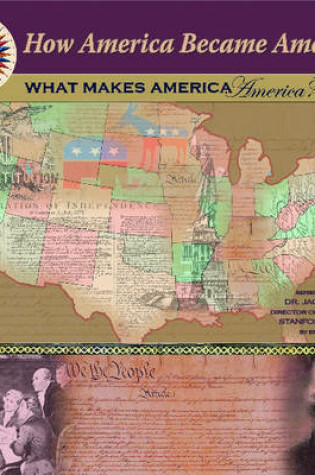 Cover of What Makes America America?