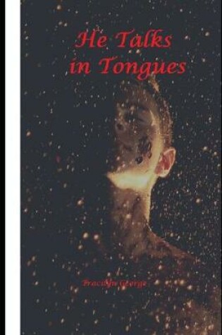 Cover of He Talks in Tongues