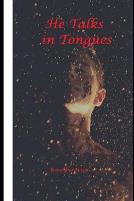 Book cover for He Talks in Tongues