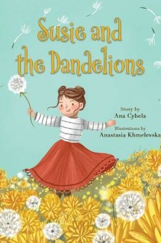 Cover of Susie and the Dandelions