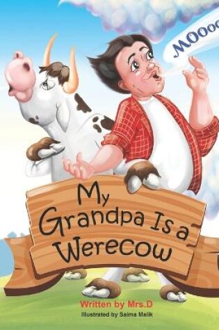 Cover of My Grandpa Is a Werecow