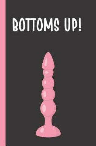 Cover of Bottom's Up