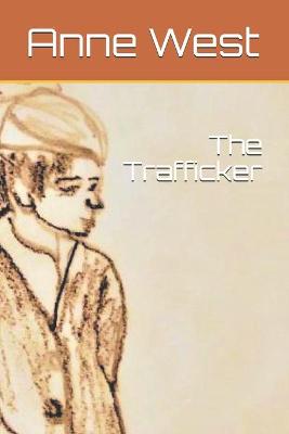 Book cover for The Trafficker
