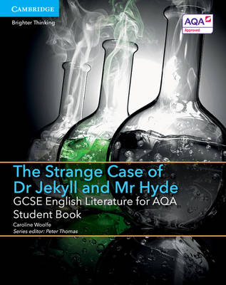Book cover for GCSE English Literature for AQA The Strange Case of Dr Jekyll and Mr Hyde Student Book
