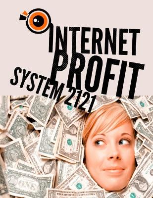 Book cover for Internet Profit System 2121