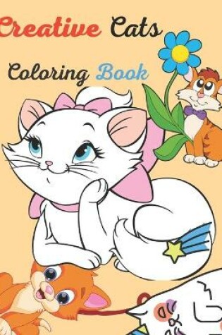 Cover of Creative Cats Coloring Book