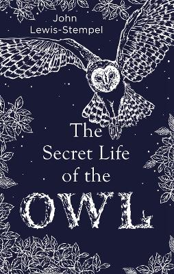 Book cover for The Secret Life of the Owl