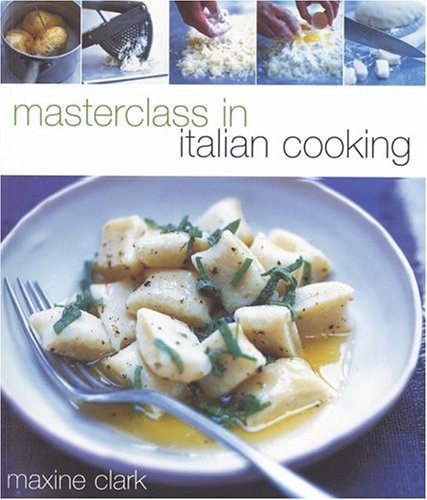 Book cover for Masterclass in Italian Cooking