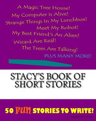 Book cover for Stacy's Book Of Short Stories