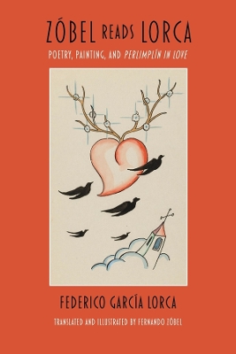 Book cover for Zóbel Reads Lorca – Poetry, Painting, and Perlimplín In Love