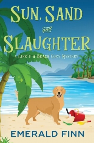 Cover of Sun, Sand and Slaughter