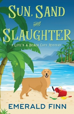 Book cover for Sun, Sand and Slaughter