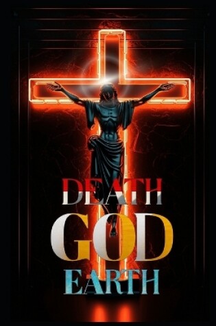 Cover of Death ? God ! Earth