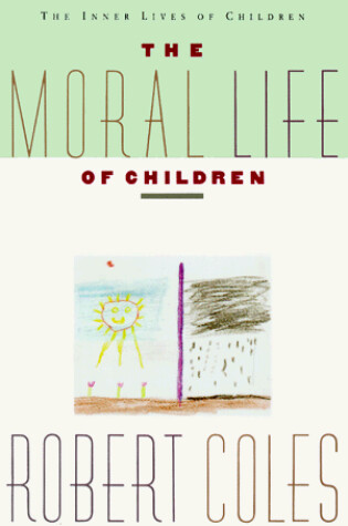 Cover of The Moral Life of Children