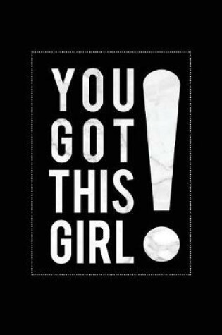 Cover of You Got This Girl