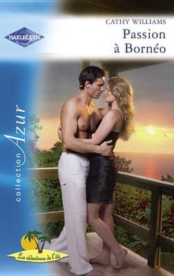 Book cover for Passion a Borneo (Harlequin Azur)