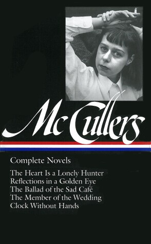 Book cover for Carson McCullers: Complete Novels (LOA #128)