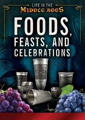 Book cover for Foods, Feasts, and Celebrations