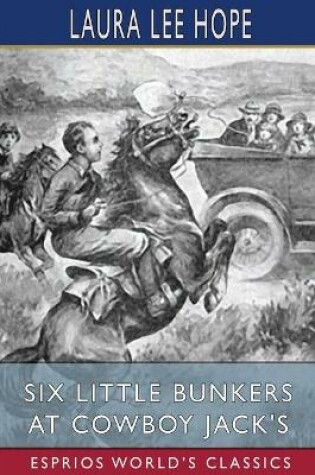 Cover of Six Little Bunkers at Cowboy Jack's (Esprios Classics)