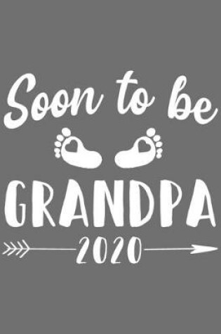 Cover of Soon To Be Grandpa 2020