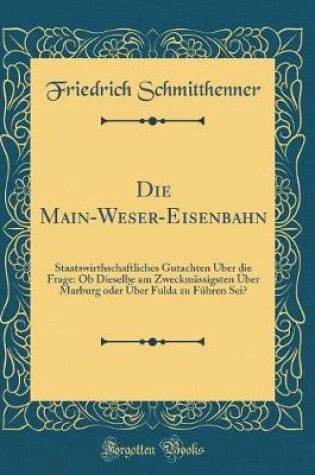 Cover of Die Main-Weser-Eisenbahn