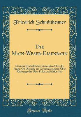Book cover for Die Main-Weser-Eisenbahn
