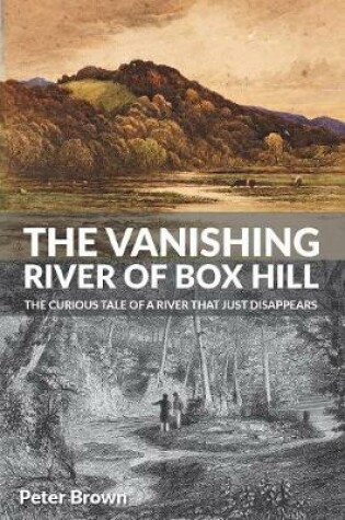 Cover of The Vanishing River of Box Hill
