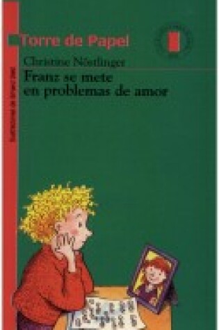 Cover of Franz Se Mete En Problemas de Amor