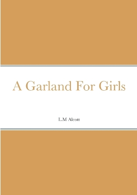 Book cover for A Garland For Girls