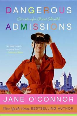 Cover of Dangerous Admissions