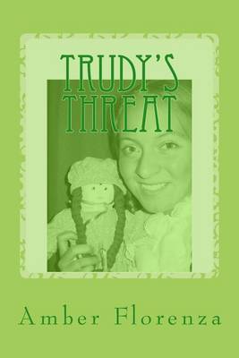 Book cover for Trudy's Threat