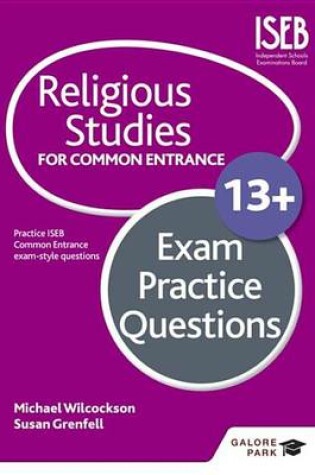 Cover of Religious Studies for Common Entrance 13+ Exam Practice Questions