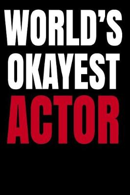 Book cover for World's Okayest Actor