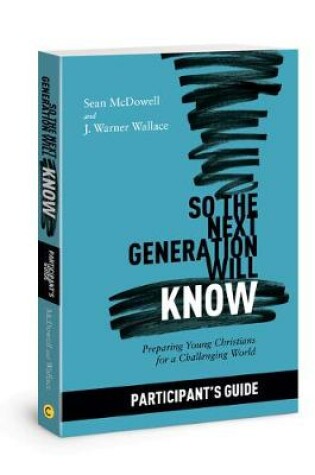 Cover of So the Next Generation Will Know Participant's Guide