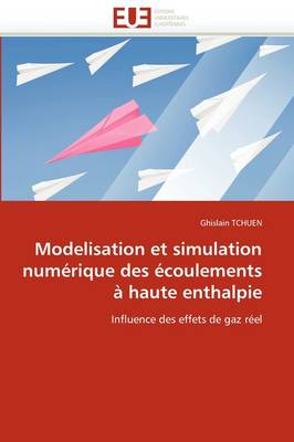 Cover of Modelisation Et Simulation Num rique Des  coulements   Haute Enthalpie