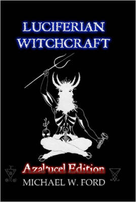 Book cover for LUCIFERIAN WITCHCRAFT - Azal'ucel Edition