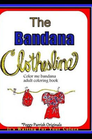 Cover of The Bandana Clothesline