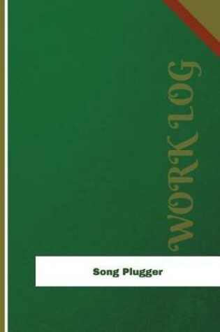 Cover of Song Plugger Work Log