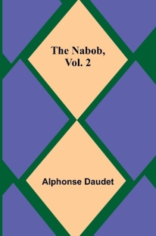 Cover of The Nabob, Vol. 2