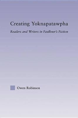 Cover of Creating Yoknapatawpha