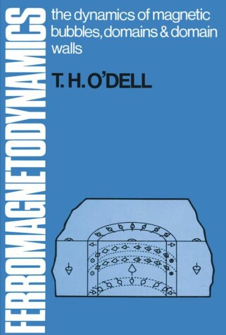 Book cover for Odell: *Ferromagnetodynamics* - the Dyna