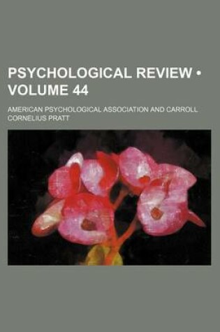 Cover of Psychological Review (Volume 44)