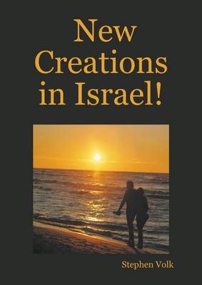 Book cover for New Creations In Israel!