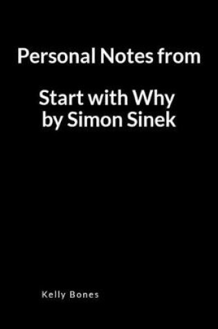 Cover of Personal Notes from Start with Why by Simon Sinek