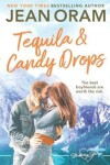 Book cover for Tequila and Candy Drops