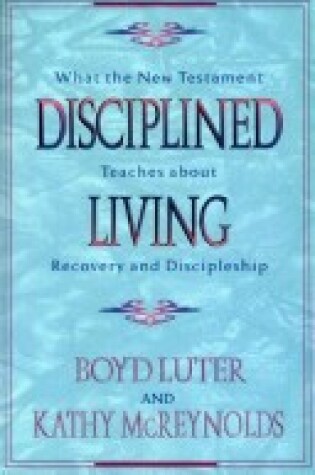 Cover of Disciplined Living