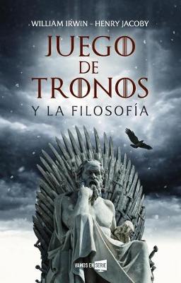 Book cover for Juego de Tronos y La Filosofia