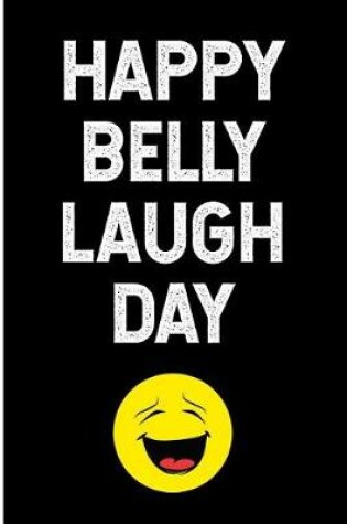 Cover of Happy Belly Laugh Day